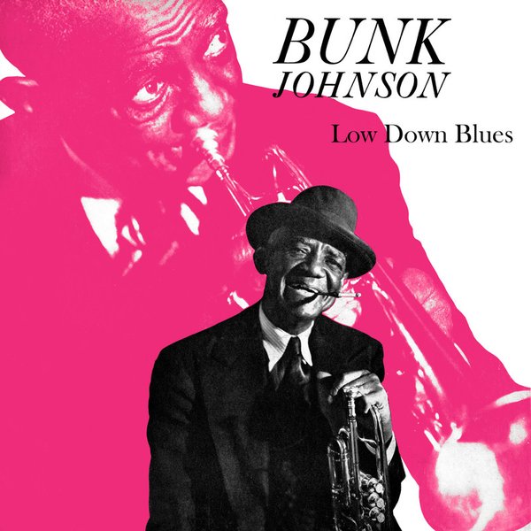 Bunk Johnson | Bunk Johnson | Soundtrack