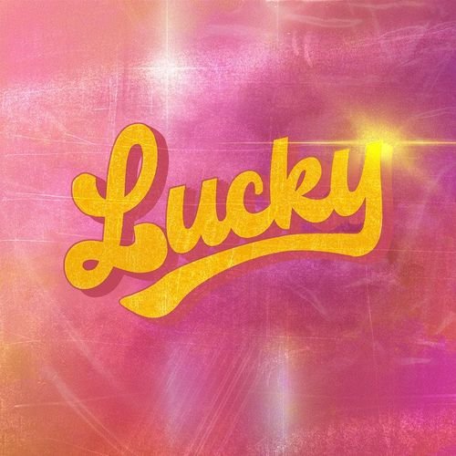 Cover von Lucky (feat. Noa Kirel)