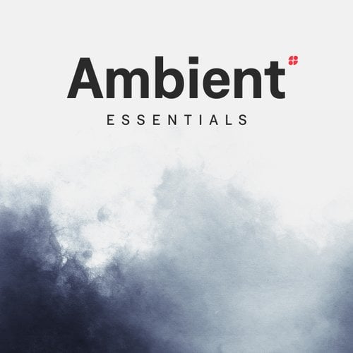 Ambient Essentials