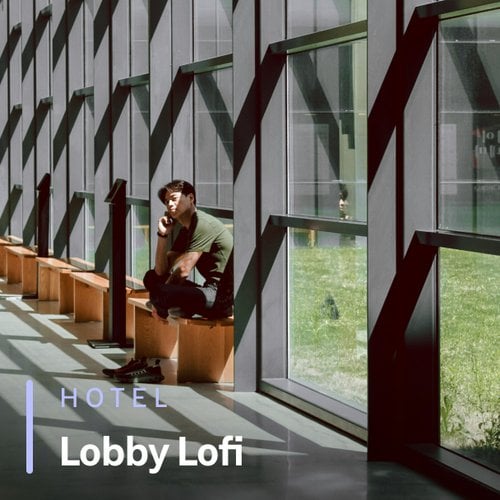 Lobby Lofi