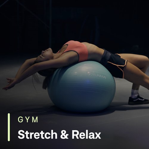 Stretch & Relax