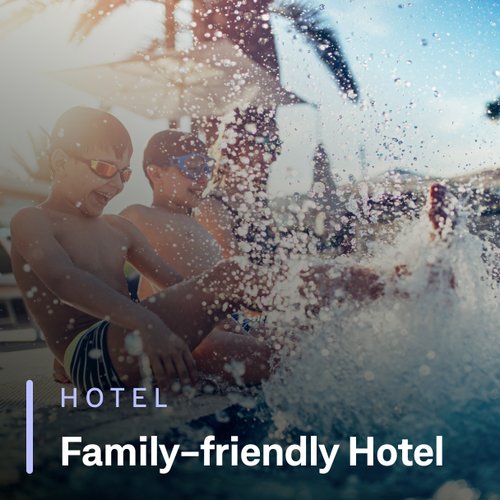 Family-friendly Hotel