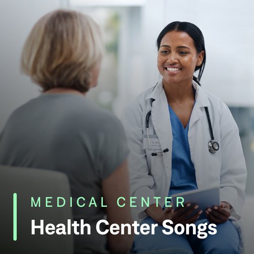 Health Center Songs