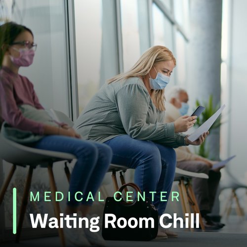 Waiting Room Chill