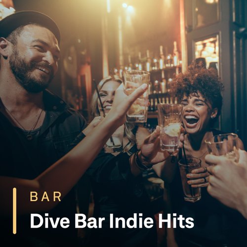 Dive Bar Indie Hits