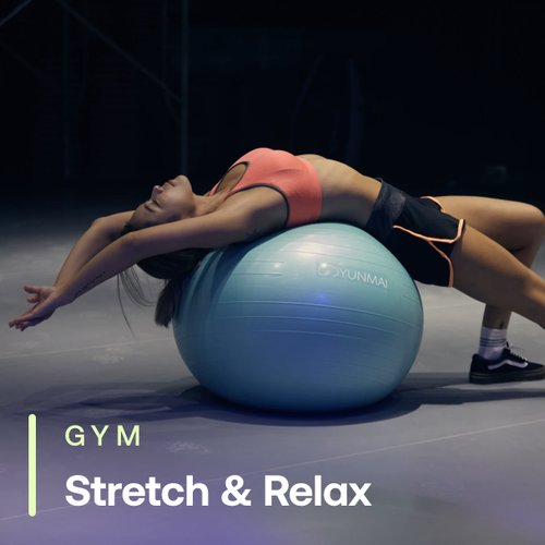 Stretch & Relax